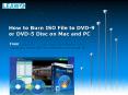 how to burn ISO file to DVD-9 or DVD-5 Disc on Mac and PC PowerPoint PPT Presentation