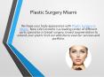 Cosmetic Surgery Miami PowerPoint PPT Presentation