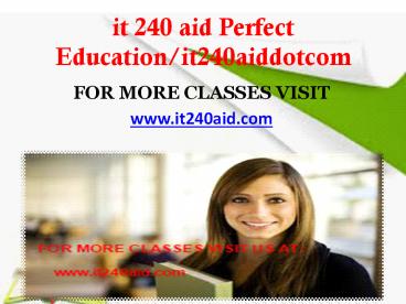 it 240 aid Perfect Education/it240aiddotcom