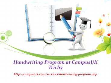 Handwriting Program at CampusUK Trichy