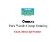 Omaxe ParkWoods Group Housing Baddi, Himachal Pradesh@9266629901 PowerPoint PPT Presentation