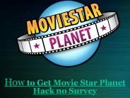 How to Get Movie Star Planet Hack no Survey