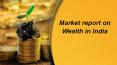 Market report on Wealth in India PowerPoint PPT Presentation