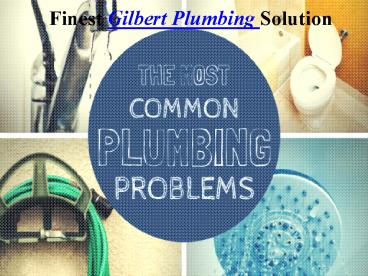 Gilbert Plumbing Services - Ben Franklin Plumbing
