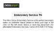 Embroidery Service TN (1) PowerPoint PPT Presentation