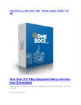 One Soci 2.0 Review - (FREE) Bonus of One Soci 2.0 PowerPoint PPT Presentation