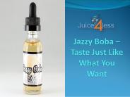 Jazzy Boba – Taste Just Like What You Want