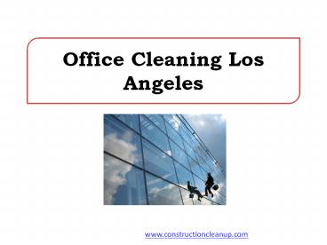 Office Cleaning Los Angeles