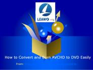 how to convert and burn avchd to dvd easily.