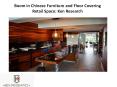 Boom in Chinese Furniture and Floor Covering Retail Space: Ken Research