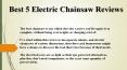 Best 5 Electric Chainsaw Reviews PowerPoint PPT Presentation