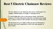 Best 5 Electric Chainsaw Reviews