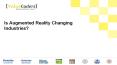 How Is Augmented Reality Changing Industries? PowerPoint PPT Presentation