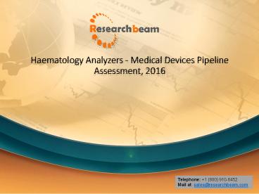 Haematology Analyzers - Medical Devices Pipeline Assessment, 2016 (1)