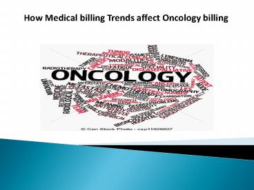 How Medical billing Trends affect Oncology billing