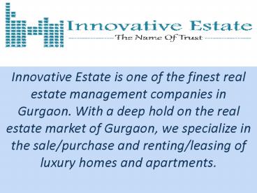 Innovative Estate - Real Estate In Gurgaon| Call@+91-986 848 9100