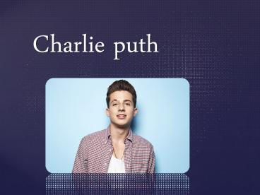 charlie puth