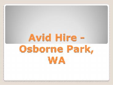 Avid Hire - Osborne Park, WA