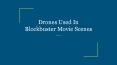 Drones Used In Blockbuster Movie Scenes PowerPoint PPT Presentation