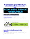 Ecom Free Traffic Extraction Review - SECRET of Ecom Free Traffic Extraction