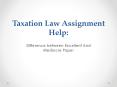 Taxation Law Assignment Help: Difference between Excellent And Mediocre Paper PowerPoint PPT Presentation