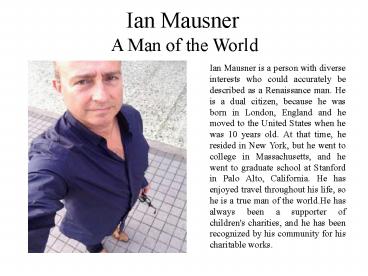 Ian Mausner - A Man of the World