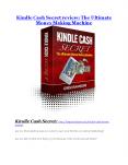Kindle Cash Secret Review & Kindle Cash Secret $16,700 bonuses PowerPoint PPT Presentation