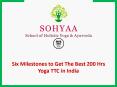 Six Milestones to Get The Best 200 Hrs Yoga Ttc in India PowerPoint PPT Presentation