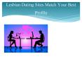 Lesbian Dating Sites Match Your Best Profile PowerPoint PPT Presentation