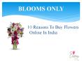 10 reasons to buy  flowers online in India