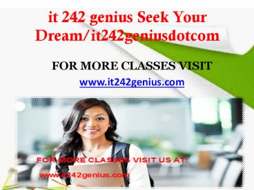 it 242 genius Seek Your Dream/it242geniusdotcom