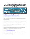 WP Membership Kick-Start review and (MEGA) bonuses – WP Membership Kick-Start PowerPoint PPT Presentation