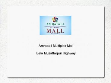 Amrapali Multiplex Mall Commercial Space @ 9266629901