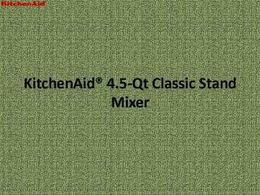 KitchenAid 4.5-Qt Classic Stand Mixer