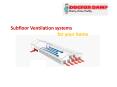 Subfloor Ventilation systems for your home PowerPoint PPT Presentation
