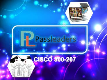 Passleader 300-207 Dumps
