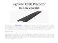Highway  Cable Protector in New Zealand PowerPoint PPT Presentation