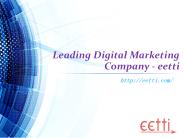 Leading Digital Marketing Company - eetti