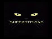 Superstition
