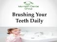 Brushing Your Teeth Daily PowerPoint PPT Presentation