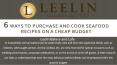 6 Ways to Purchase and Cook Seafood Recipes on a Cheap Budget