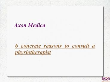 6 concrete reasons to consult a physiotherapist