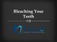 Bleaching Your Teeth PowerPoint PPT Presentation