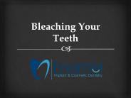 Bleaching Your Teeth