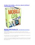 Mobile CPA Profits 2.0 review and $26,900 bonus - AWESOME! PowerPoint PPT Presentation