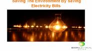 Saving The Environment By Saving Electricity Bills