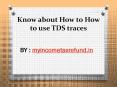 Know about How to How to use TDS traces PowerPoint PPT Presentation