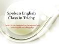 Spoken English Class in Trichy PowerPoint PPT Presentation