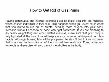 How to Get Rid of Gas Pains