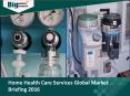 Home Health Care Services Global Market Profits up in New Regions PowerPoint PPT Presentation